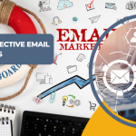 Email Marketing: The Do’s and Don’ts of Writing Effective Email Subject Lines
