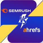 Semrush vs Ahrefs: Which SEO Tool Wins for 2023?